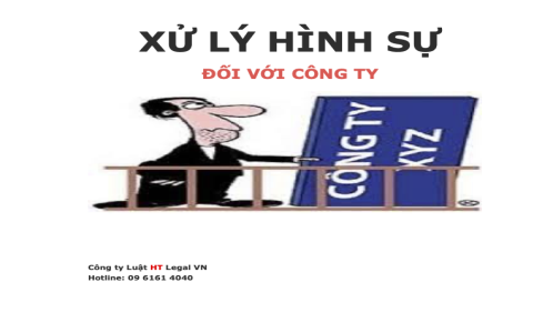 Công ty có bị xử lý hình sự không ?